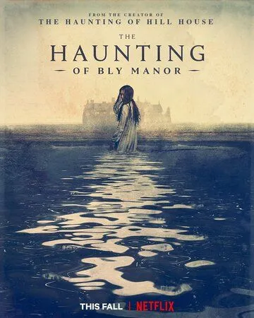 Призраки усадьбы Блай / The Haunting of Bly Manor (2020)