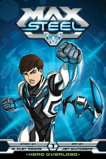 Макс Стил / Max Steel (2013)