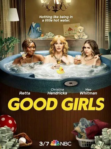 Хорошие девчонки / Good Girls (2018)