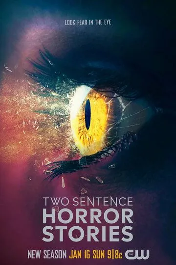 Страшные истории в двух предложениях / Two Sentence Horror Stories (2017)