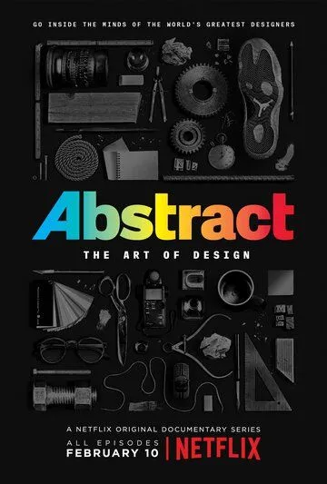 Абстракция: Искусство дизайна / Abstract: The Art of Design (2017)