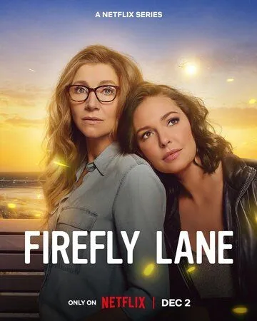 Улица Светлячков / Firefly Lane (2021)