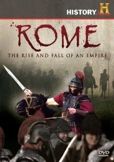 Рим: Расцвет и гибель империи / Rome: Rise and Fall of an Empire (2008)