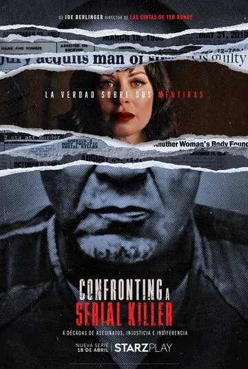 Переиграть серийного убийцу / Confronting a Serial Killer (2021)