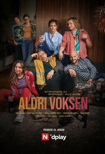 Никогда не взрослей / Aldri voksen (2020)