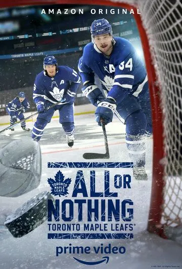 Всё или ничего: «Торонто Мэйпл Лифс» / All or Nothing: Toronto Maple Leafs (2021)