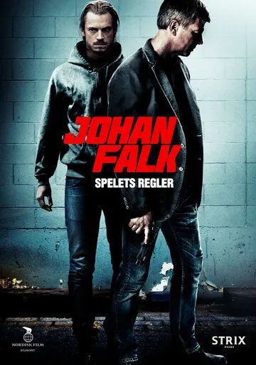 Йохан Фальк: Правила игры / Johan Falk: Spelets regler (2012)