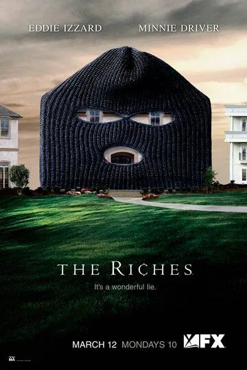 Богатые / The Riches (2007)