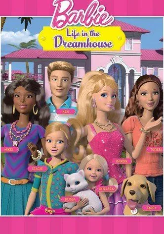 Барби: Жизнь в доме мечты / Barbie: Life in the Dreamhouse (2012)