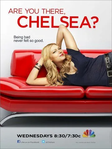 Где ты, Челси? / Are You There, Chelsea? (2012)