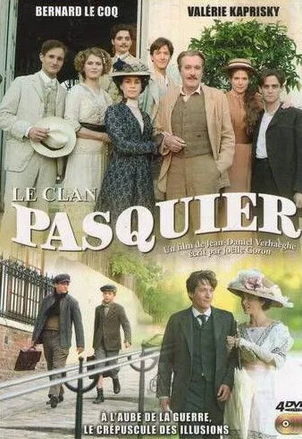 Клан Паскье / Le clan Pasquier (2007)