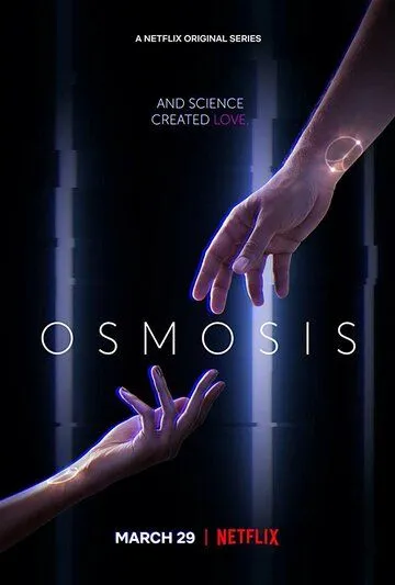 Осмос / Osmosis (2019)