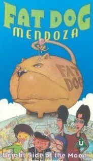 Жирный пёс Мендоза / Fat Dog Mendoza (1998)