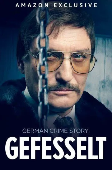 Немецкая история преступлений. Тупик / German Crime Story: Gefesselt (2023)