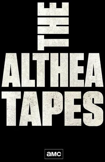 Бойтесь ходячих мертвецов: Кассеты Алтеи / Fear the Walking Dead: The Althea Tapes (2019)