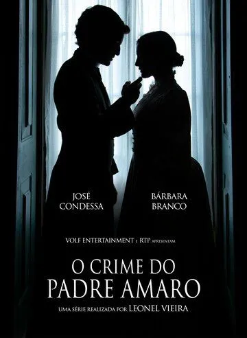 Преступление падре Амару / O Crime do Padre Amaro (2023)