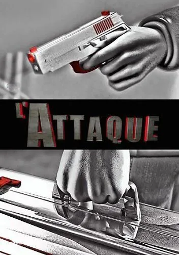 Ограбление / L'Attaque (2011)