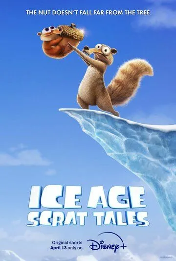 Ледниковый период: Истории Скрата / Ice Age: Scrat Tales (2022)