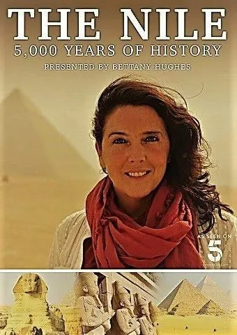 5000 лет истории Нила / The Nile: Egypt's Great River with Bettany Hughes (2019)