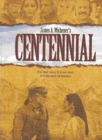 Столетие / Centennial (1978)