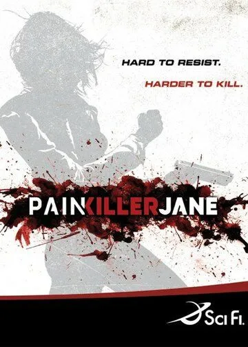 Победившая боль / Painkiller Jane (2007)