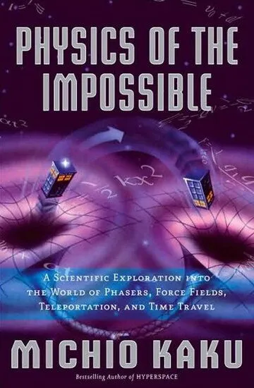 Научная нефантастика / Sci Fi Science: Physics of the Impossible (2009)