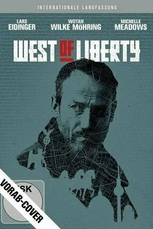 К западу от свободы / West of Liberty (2019)