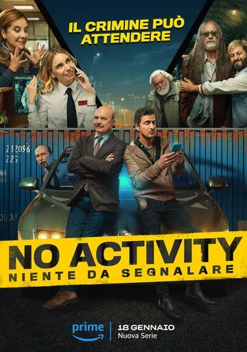 Ничего не происходит: Италия / No Activity: Niente da Segnalare (2024)