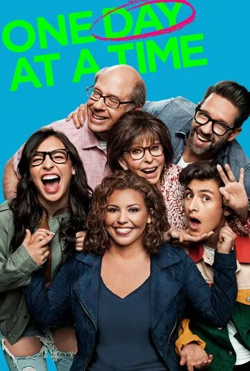 Живем сегодняшним днем / One Day at a Time (2017)