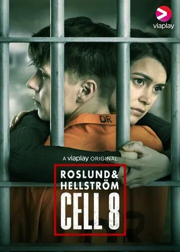 Восьмая камера / Roslund & Hellström: Cell 8 (2022)