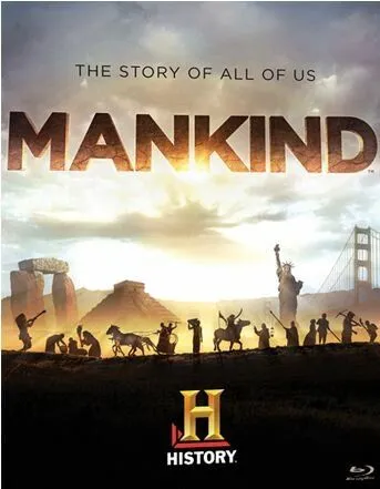 Человечество: История всех нас / Mankind: The Story of All of Us (2012)