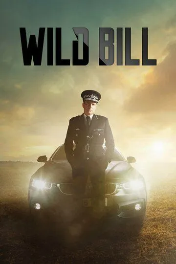 Дикий Билл / Wild Bill (2019)