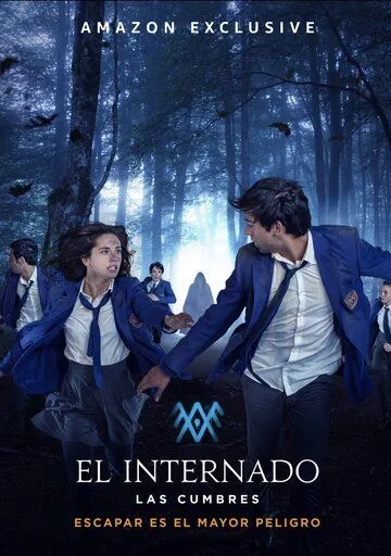 Чёрная лагуна: Вершины / El Internado: Las Cumbres (2021)