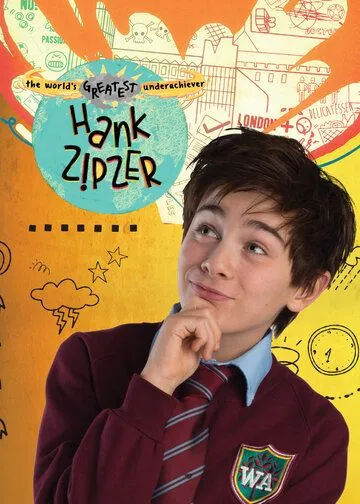 Хэнк Зипзер / Hank Zipzer (2014)