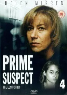 Главный подозреваемый 4: Потерянный ребенок / Prime Suspect: The Lost Child (1995)