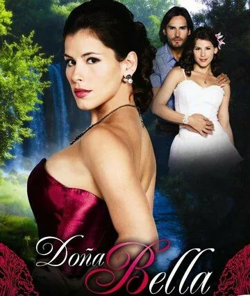 Донья Белья / Doña Bella (2010)