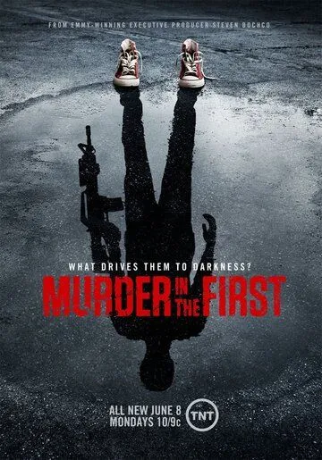 Убийство первой степени / Murder in the First (2014)