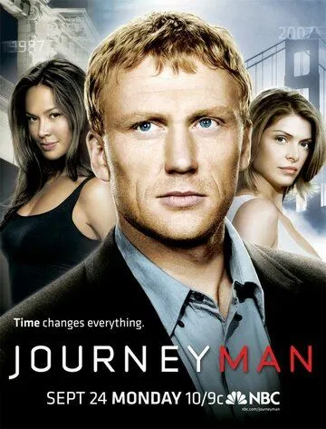 Вперед, в прошлое! / Journeyman (2007)