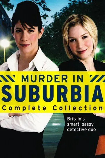 Убийство в пригороде / Murder in Suburbia (2004)