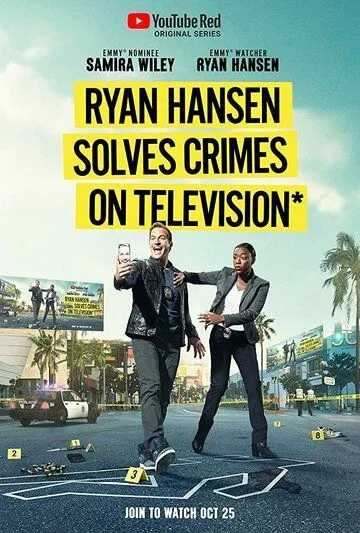 Райан Хансен раскрывает преступления на телевидении / Ryan Hansen Solves Crimes on Television (2017)