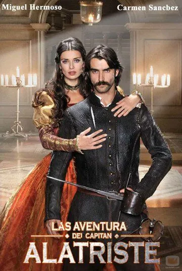 Алатристе / Las aventuras del capitán Alatriste (2015)