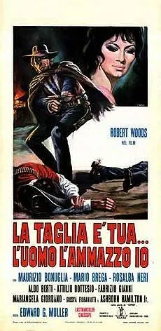 Эль Пуро / La taglia è tua... l'uomo l'ammazzo io (1969)