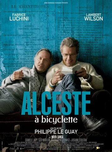 Альцест на велосипеде / Alceste à bicyclette (2013)