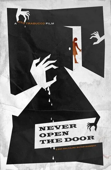 Никогда не открывай дверь / Never Open the Door (2014)