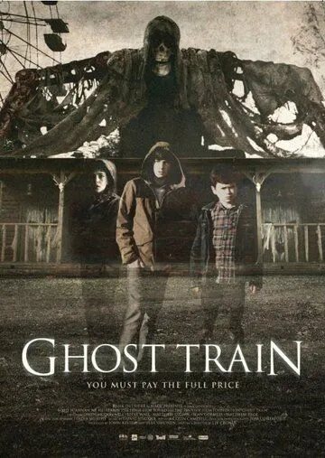 Поезд-призрак / Ghost Train (2013)