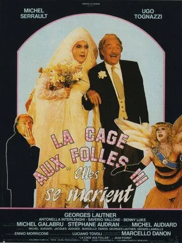 Клетка для чудаков 3 / La cage aux folles III: «Elles» se marient (1985)