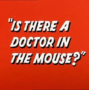 Чудеса химии / Is There a Doctor in the Mouse? (1964)