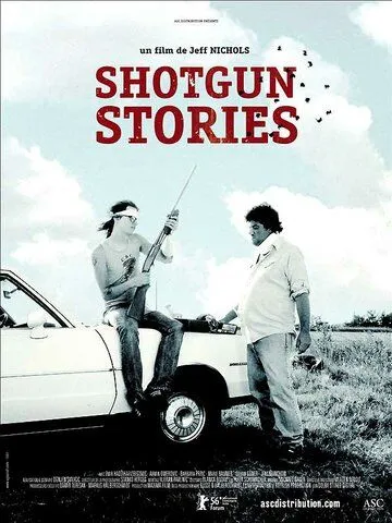 Огнестрельные истории / Shotgun Stories (2007)