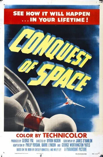 Покорение космоса / Conquest of Space (1955)