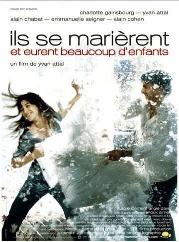 Они поженились, и у них было много детей / Ils se marièrent et eurent beaucoup d'enfants (2004)